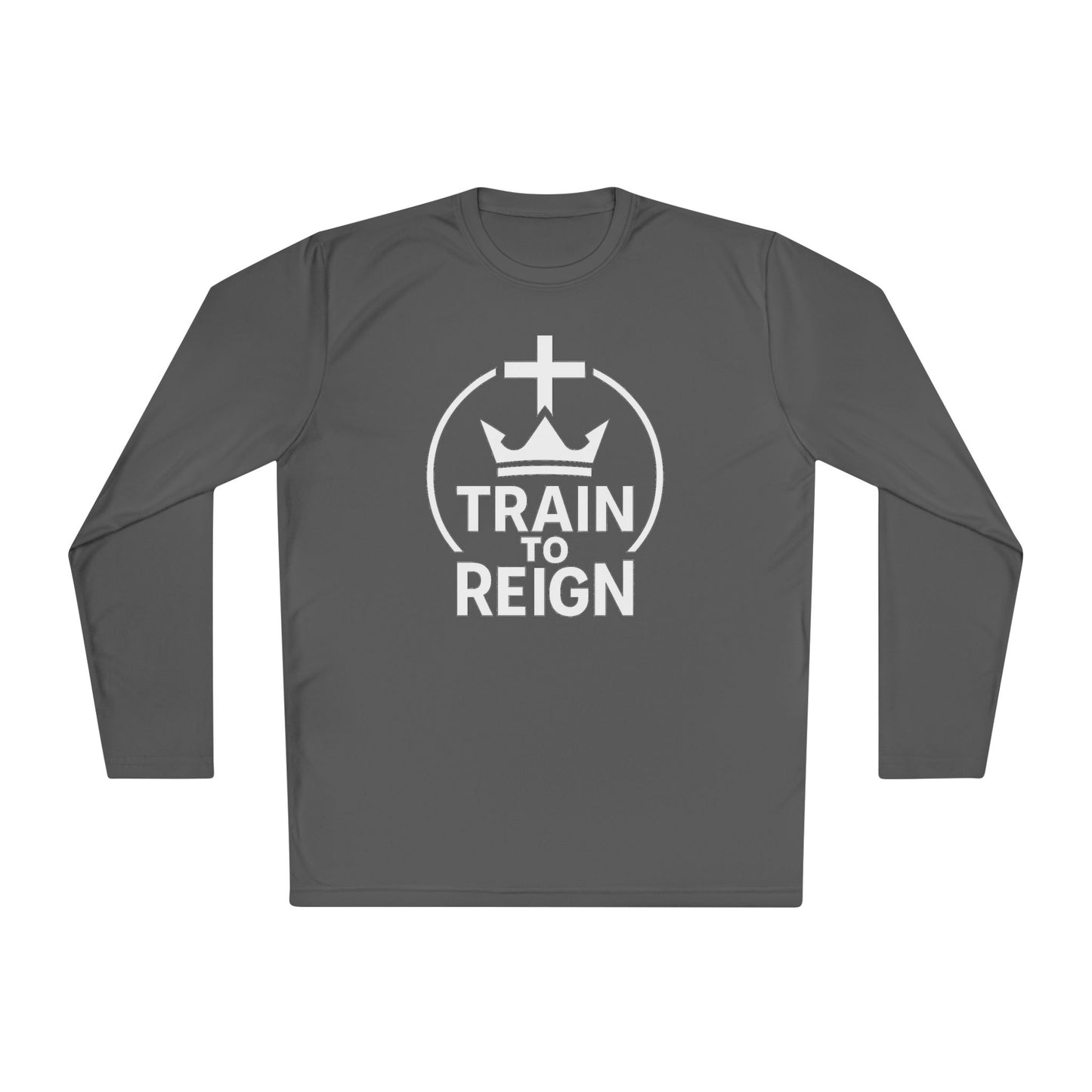 Train to Reign Unisex Performance Long Sleeve Tee