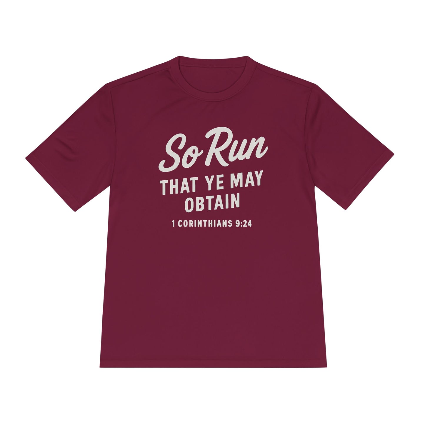 So Run That Ye May Obtain Unisex Moisture Wicking Tee