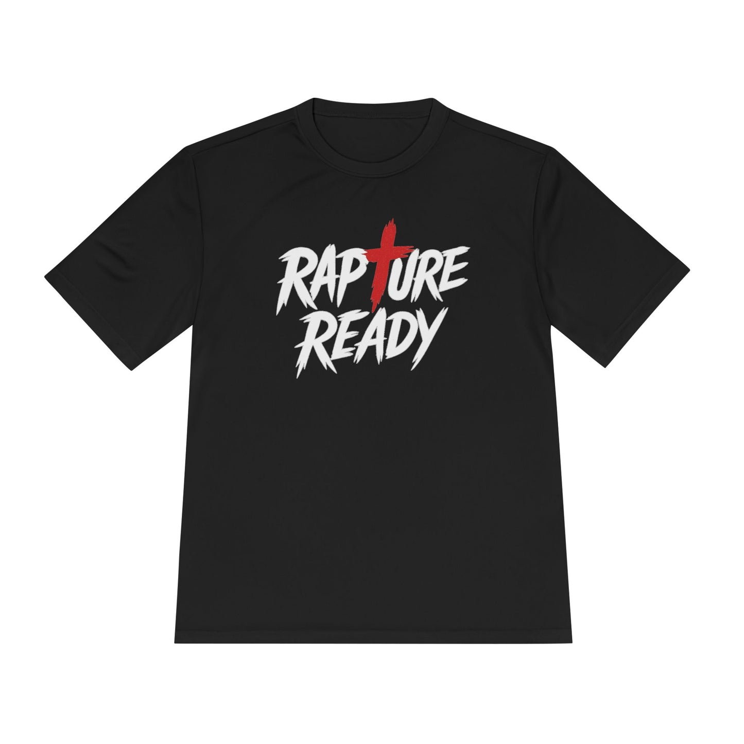 Rapture Ready Unisex Moisture Wicking Tee
