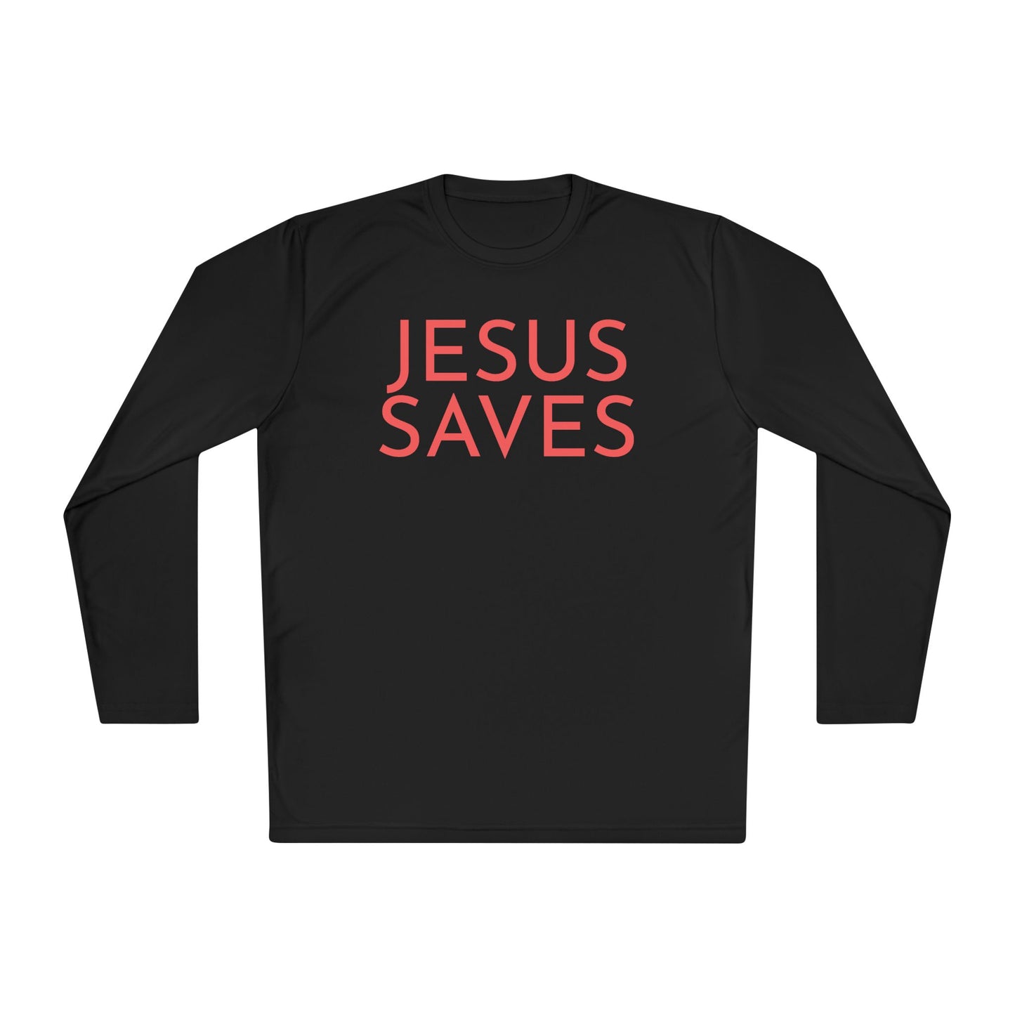 Jesus Saves Unisex Performance Longsleeve
