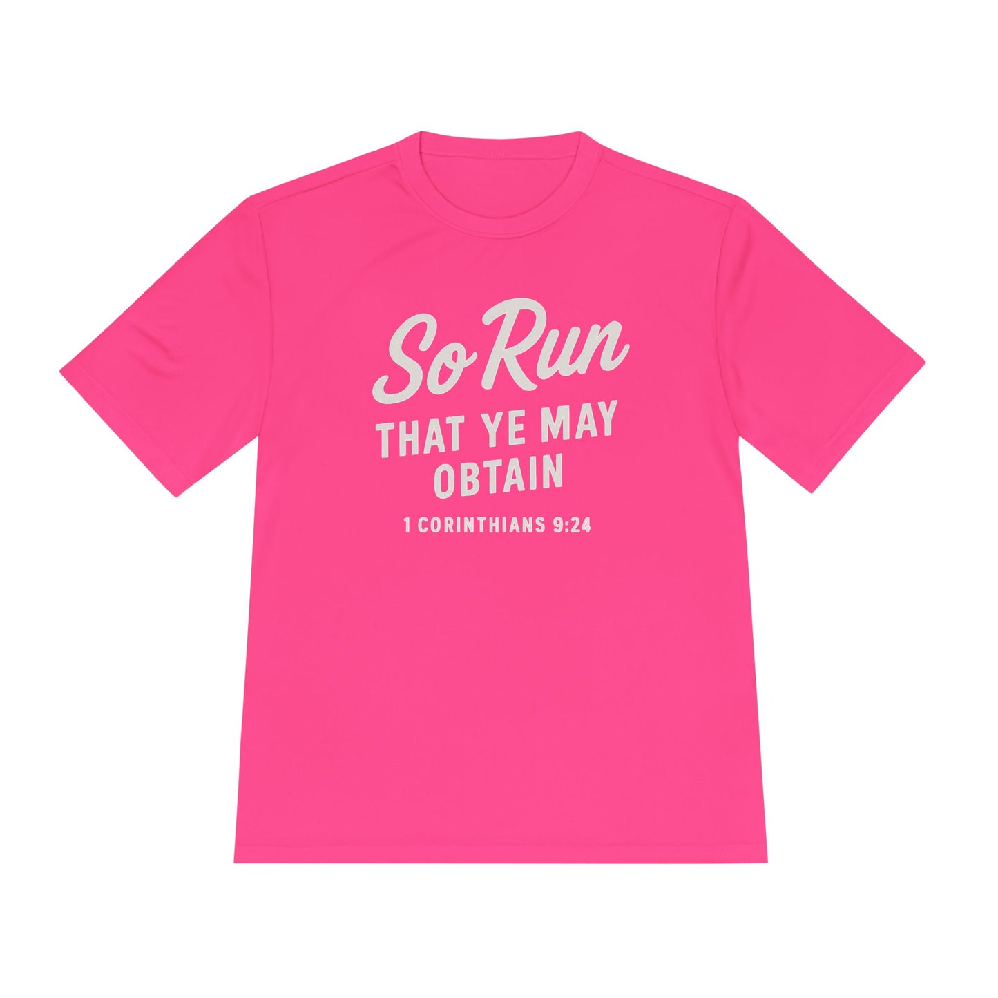 So Run That Ye May Obtain Unisex Moisture Wicking Tee